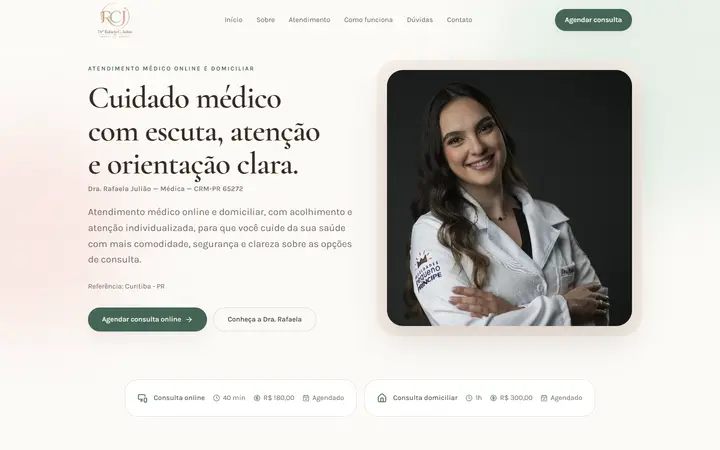 Página inicial do site da Dra. Rafaela Julião com o título 'Cuidado médico com escuta, atenção e orientação clara' e foto da médica